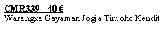 Textfeld: CMR339 - 40 �Warangka Gayaman Jogja Timoho Kendit