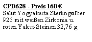 Textfeld: CPD628 - Preis 160 �Selut Yogyakarta Sterlingsilber 925 mit wei�en Zirkonia u. roten Yakut-Steinen 32,76 g